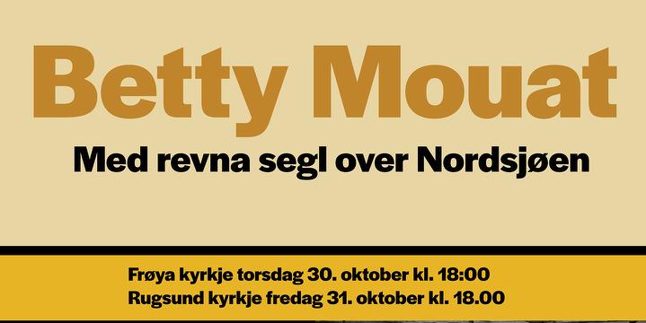 Bilde/illustrasjon for Betty Mouat - Med revna segl over Nordsjøen Betty Mouat - Med revna segl over Nordsjøen