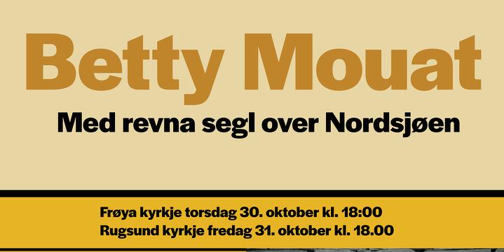 Bilde/illustrasjon for Betty Mouat - Med revna segl over Nordsjøen Betty Mouat - Med revna segl over Nordsjøen